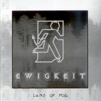 Ewigkeit: "Land Of Fog" – 2003